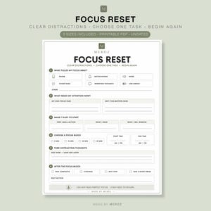 May include: A printable Focus Reset planner page featuring sections for identifying distractions, defining a single task, planning small actions, setting time blocks, parking thoughts, and tracking progress with the text Focus Reset throughout.