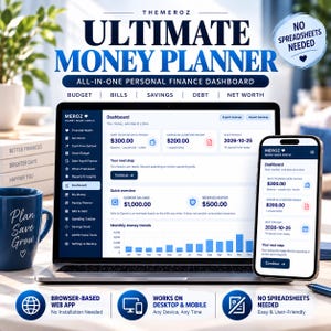 May include: A digital personal finance dashboard titled Themeroz Ultimate Money Planner displayed on a laptop and smartphone. The interface shows budget, bills, savings, debt, and net worth tracking features with charts and financial data summaries.