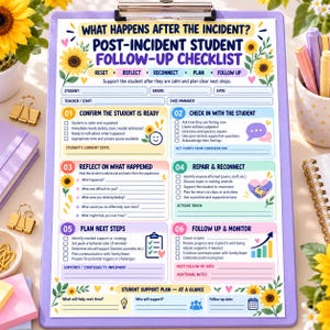 May include: A purple clipboard holding a Post-Incident Student Follow-Up Checklist with sunflower illustrations. The document includes sections for student information, six numbered steps for support, and blank lines for notes and dates.