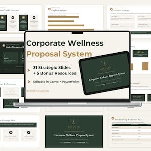 May include: A laptop screen displaying a Corporate Wellness Proposal System presentation template with dark green and beige color schemes, featuring 31 strategic slides, 5 bonus resources, and text indicating compatibility with Canva and PowerPoint.