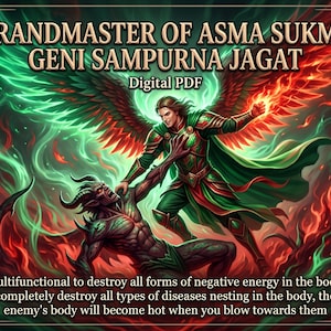 May include: A digital PDF titled GRANDMASTER OF ASMA SUKMA GENI SAMPURNA JAGAT featuring an illustration of a winged warrior in green and red armor battling a horned demon amidst swirling green and red flames with descriptive text below.