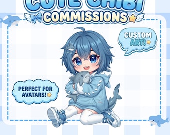 May include: A digital illustration of a chibi character with blue hair wearing a light blue shark-themed hoodie, holding a small shark plush. Text reads: CUTE CHIBI COMMISSIONS, CUSTOM ART!, PERFECT FOR AVATARS!, HIGH QUALITY, READY TO USE, UNLIMITED REVISIONS.