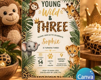 May include: A rectangular birthday invitation card featuring a jungle theme with a leopard print border, green palm leaves, and illustrations of a monkey, giraffe, elephant, and lion cub. The text reads Young Wild & Three, Sophie, and event details.