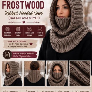 Könnte beinhalten: Eine braune, gerippte Kapuzen-Cowl im Sturmhauben-Stil mit drapiertem Kragen. Das Design umfasst eine Kapuze und eine Gesichtsöffnung aus grobem Garn. Der Text lautet Frostwood Ribbed Hooded Cowl, Cozy Little Stitches und PDF Digital Download.