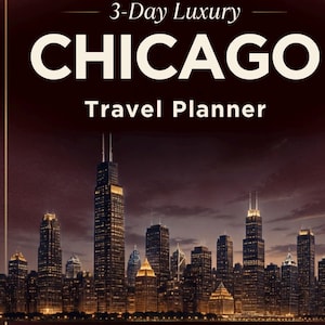 May include: A dark maroon travel planner cover featuring a nighttime Chicago skyline illustration. Text reads 3-Day Luxury CHICAGO Travel Planner and Plan it. Pack it. Live it. Love it. with a compass icon at the top and gold decorative borders.
