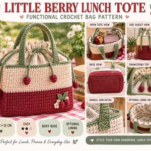 May include: A crochet lunch tote pattern titled Little Berry Lunch Tote, featuring a cream and dark red bag with green handles, a drawstring top, and cherry embellishments. The image displays multiple views, a 26 x 22 x 12 cm size, and lining.