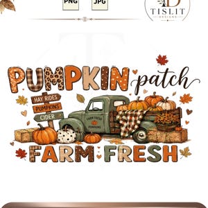 Peut inclure: Un design graphique numérique représentant un vieux pick-up vert chargé de citrouilles, de bottes de foin et d'une couverture à carreaux. Le texte indique PUMPKIN patch et FARM FRESH. Des feuilles d'automne, des cœurs et un panneau en bois.