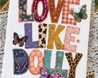 Love Like Dolly PNG SVG, Dolly Parton Vintage Country Music Legend PNG, Retro Western Digital Download