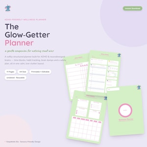 May include: A digital wellness planner titled The Glow-Getter Planner with a light purple background and four light green pages featuring habit trackers, time blocks, and brain dump sections. The text includes ADHD-Friendly Wellness Planner, 11 Pages, A4 Size, Printable + Editable, Undated, and Reusable.