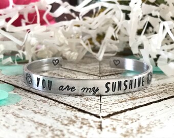 YOU ARE MY sunshine bracelet--hand stamped--mantra cuff bracelet --customizable--inspirational--skinny silver cuff bracelet--valentines day