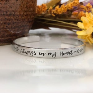 Siempre en mi brazalete de corazón-pulsera de recordatorio-joyas de recuerdo--joyas de luto--joyas de aborto espontáneo--pérdida de papá mamá