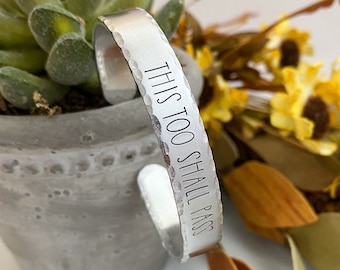This too shall pass bracelet--encouragement jewelry