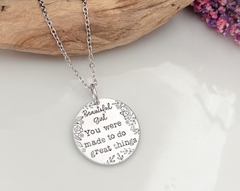 Beautiful Girl, You Were Made to Do Great Things Necklace--Friend Gift--Motivational--Encouragement--Graduation Gift