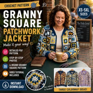 May include: A crochet pattern for a granny square patchwork jacket available in sizes XS-5XL. The design features a multi-colored square motif in shades of blue, yellow, and grey. Includes a PDF, step-by-step photos, and a video tutorial for assembly.