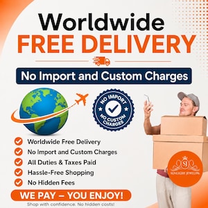 May include: A promotional graphic featuring the text Worldwide FREE DELIVERY, No Import and Custom Charges, and WE PAY &ndash; YOU ENJOY! It includes an illustration of a globe with an airplane, a blue seal with a checkmark, and a person holding cardboard boxes.