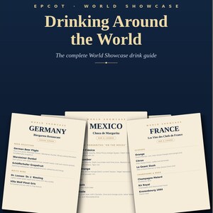 May include: A dark blue informational guide titled Drinking Around the World, featuring three cream-colored menu cards for Germany, Mexico, and France. The text includes Epcot World Showcase, 11 pavilions, 40+ menus, 300+ drinks, and DreamMagicWishShop.