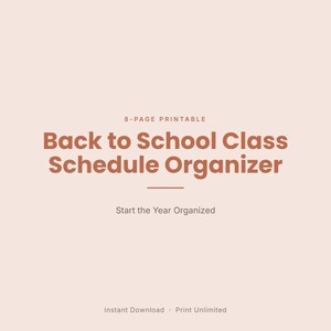 Back to School Class Schedule Organizer | Start the Year Organized | Instant Download Printable