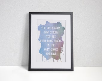 YOU ARE STRONG quote instant download, inspirational quote, instant download. Motivational print, Self help art, commitment, survival,