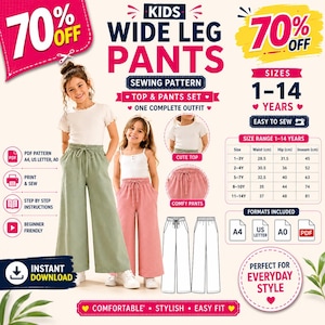 May include: A digital sewing pattern for a kids' wide-leg pants and top set. The image displays text including 70% OFF, WIDE LEG PANTS, SEWING PATTERN, and a size chart with measurements in cm for ages 1-14 years. It features two children wearing the outfit.