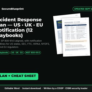 May include: A digital document set titled Incident Response Plan - US, UK, EU Notification (12 Playbooks) by SecureBlueprint. The materials are NIST SP 800-61r3 aligned, featuring notification deadlines for US states, SEC, FTC, HIPAA, NYDFS, UK, and EU regulators. Includes a plan and cheat sheet.
