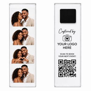 May include: A rectangular clear acrylic photo booth strip magnet featuring a vertical column of four photos of a couple on the left and branding text with a QR code on the right. The text reads Captured by YOUR LOGO HERE SCAN TO BOOK YOUR NEXT EVENT.