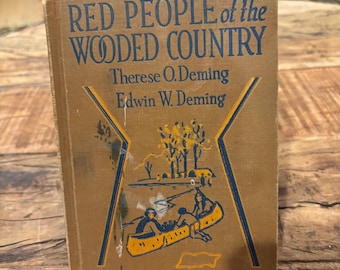 Antique Book: Red People of the Wooded Country 1932