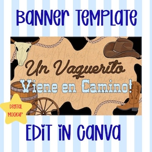 May include: A digital banner template featuring a cow skull, a brown cowboy hat, a wooden barrel, a wagon wheel, and a brown cowboy boot on a tan background with black cow spots and rope accents. Text reads: Un Vaquerito Viene en Camino!