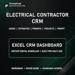 May include: A digital dashboard for electrical contractors titled Electrical Contractor CRM, featuring sections for leads, estimates, permits, projects, and profit. The interface includes the text Excel CRM Dashboard, Instant Digital Download, Built for Daily Use, Workbook, Buyer Guide, and Standard License.