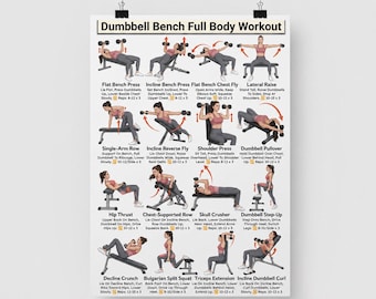 May include: A white instructional poster titled Dumbbell Bench Full Body Workout featuring sixteen illustrations of a person in a pink top and gray leggings performing various exercises with dumbbells on a bench, with text instructions.