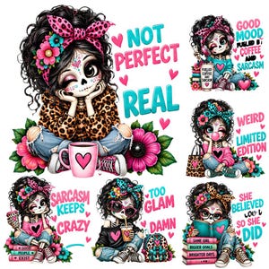 Può includere: Una collezione di sei illustrazioni con un personaggio stilizzato dai capelli scuri, un top con stampa leopardata e jeans blu, circondato da fiori rosa e cuori. Il testo include frasi come NOT PERFECT REAL, GOOD MOOD, WEIRD LIMITED EDITION, SARACASM KEEPS CRAZY, TOO GLAM DAMN e SHE BELIEVED SHE COULD SO SHE DID.