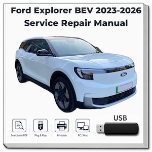 May include: A service repair manual for a Ford Explorer BEV 2023-2026 featuring a white electric SUV. The manual is provided on a black USB drive and includes icons for searchable PDF, plug and play, printable, and PC/Mac compatibility features.