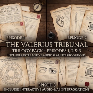 May include: A collection of aged parchment documents titled The Valerius Tribunal Trilogy Pack, featuring printed reports, diagrams, a heart illustration, a dagger sketch, QR codes, and text including The Valerius Royal Gazette and Interrogation Mandate.