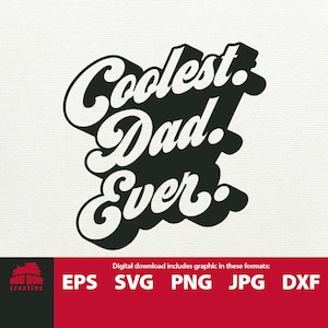 Coolster Dad Ever svg Vätertag svg cool dad svg dad svg svg dads geburtstag svg vatertag dad svg dad eps png jpg dad tshirt design svg