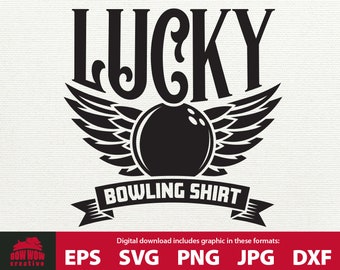 May include: Black and white graphic design of a bowling ball with wings and the text "LUCKY BOWLING SHIRT".
