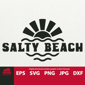 Salty Beach SVG Schneidedatei lustiges Meer Leben Zitat Spruch Schild Tshirt Türmatte Tasse Tote Wand Dekor Aufkleber Hut Geschenk für Ozean Liebhaber