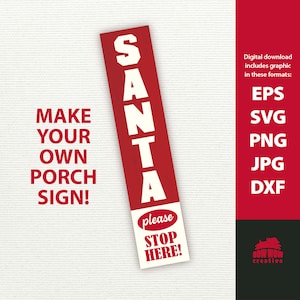 Santa Please Stop Here porch sign svg Santa sign svg vertical Christmas sign svg Christmas sign svg winter porch sign christmas sign svg eps