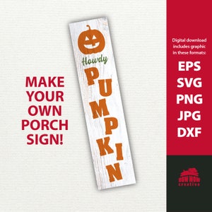 Howdy Pumpkin porch sign svg fall porch sign svg pumpkin porch sign svg vertical Fall sign svg autumn porch sign svg pumpkin sign svg