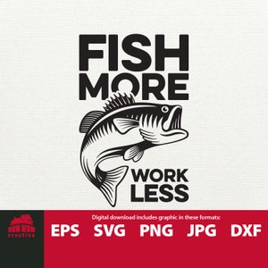 Poisson Plus de travail Moins svg Jumping bass svg pêche svg poisson svg bass pêcheur svg jumping fish eps svg jpg png dxf cadeau pour pêcheur