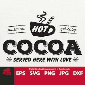 Hot Cocoa Served Here sign svg winter svg winter sign svg hot cocoa sign christmas sign cutting file winter cutting file