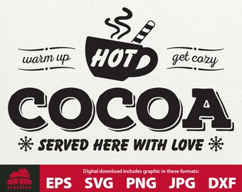 Hot Cocoa Served Here sign svg winter svg winter sign svg hot cocoa sign christmas sign cutting file winter cutting file