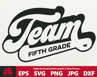 Team Fifth Grade svg fifth grade svg 5th grade svg back to school svg fifth grade cut file school svg 5th grade clipart svg eps cutting file