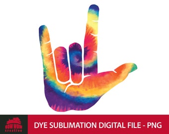 I Love You Hand Sign dye sublimation I love you asl tshirt design tie dye I love you png sign language sublimation png sublimation design