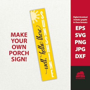 Well, Hello Sunshine Porch Sign svg with shining sun sunny summer porch leaner svg vertical welcome sign summer sign decor cutting file