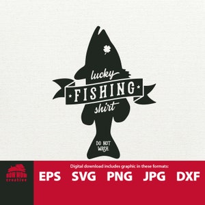 Lucky Fishing Shirt svg fishing shirt svg fish shirt svg fish clip art fisherman svg fishing svg shirt design fishing ironon eps dxf
