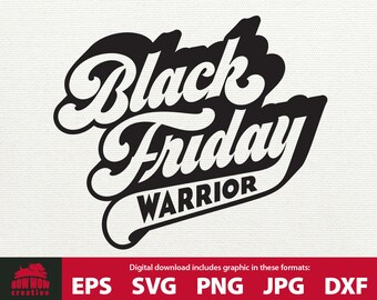 Black Friday Warrior svg Black Friday svg shopping svg black friday tshirt design sgift for shopper svg file shopping saying for tote svg