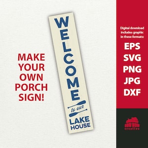 Welcome to Our Lake House SVG Lake porch sign svg lake house welcome sign svg vertical lake sign lake life svg lake sign lake house svg