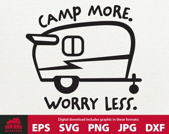 Camp More Worry Less svg camping svg vintage camper svg retro camper svg camping clipart happy camper old camper svg camping bucket svg