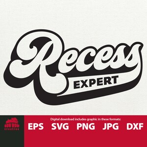 May include: Black and white graphic design of the word "Recess" in a retro font with the word "Expert" underneath. The design is suitable for use on t-shirts, mugs, and other merchandise.