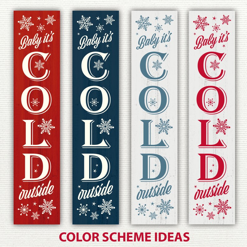Download Clip Art Baby Its Cold Outside Porch Sign Svg Vertical Sign Winter Svg Winter Sign Svg Baby Its Cold Sign Christmas Winter Porch Sign Cutting File Art Collectibles