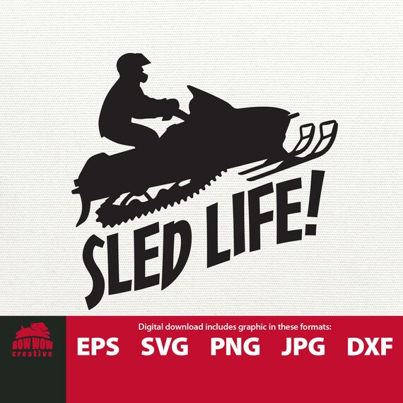 Download Sled Life Svg Snowmobile Svg Snowmobile Clipart Snowmobiling Etsy